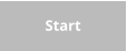 Start