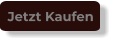 Jetzt Kaufen