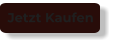 Jetzt Kaufen