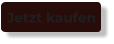 Jetzt kaufen